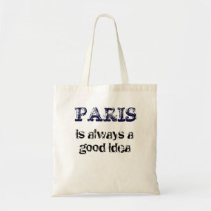 Tote Bag PARIS est toujours une bonne idée