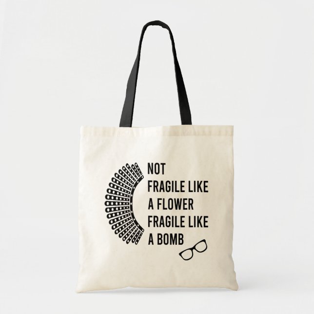 Tote Bag Pas fragile comme une fleur fragile comme une bomb (Devant)