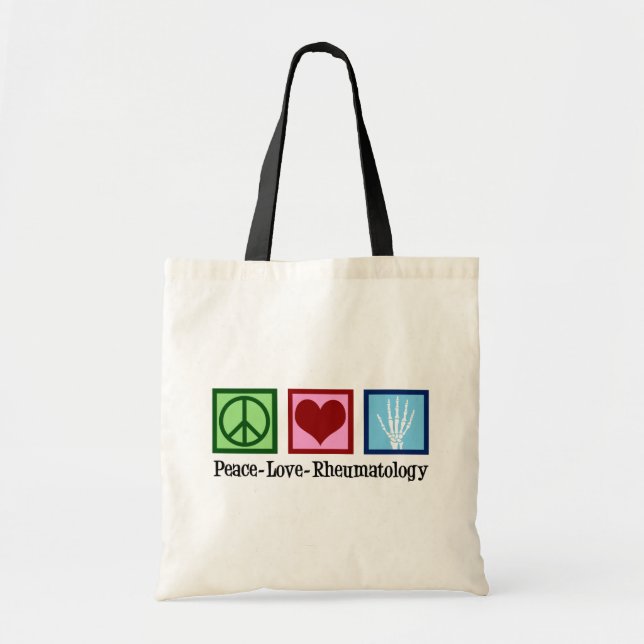 Tote Bag Peace Love Rheumatology (Devant)