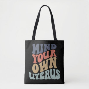 Tote Bag Pensez à votre propre utérus féministe