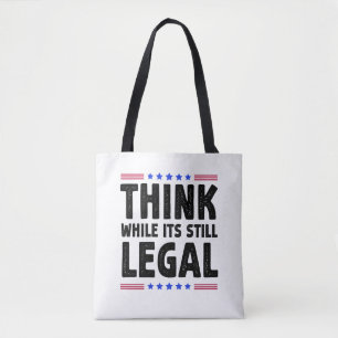 Tote Bag Pensez Alors Que C'Est Encore Un Cadeau Politique
