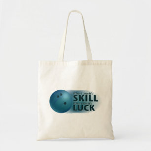 Tote Bag Perdre la compétence Gagner la chance Bowling bleu