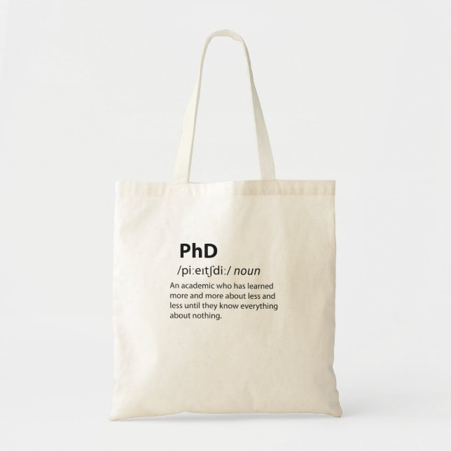 Tote Bag PhD Drôle Dictionnaire Définition (Devant)