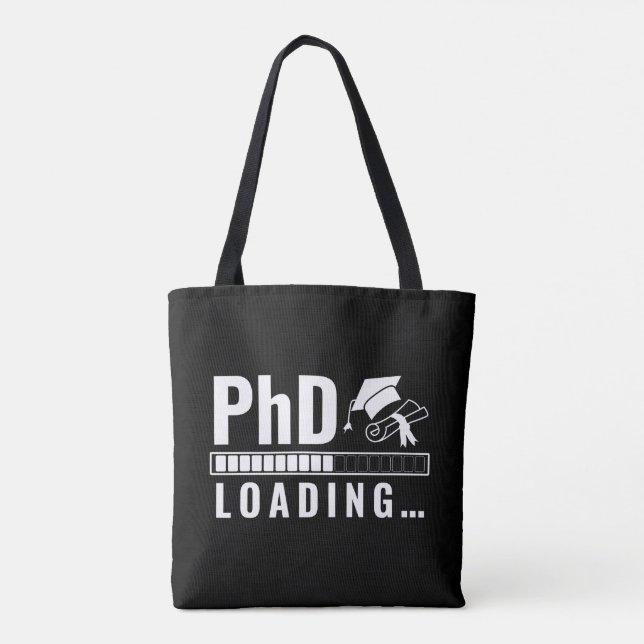 Tote Bag Phd Loading Bar Graduate Student White Fun Script (Dos)