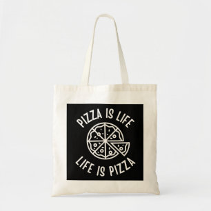 Tote Bag Pizza, c'est la vie, c'est la pizza, c'est drôle