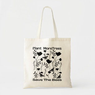Tote Bag Plante Plus D'Arbres Sauvent Les Abeilles