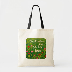 Tote Bag Plantez la gentillesse, récoltez l'amour Jardin du