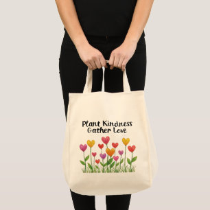 Tote Bag Plantez la gentillesse, récoltez l'amour pour la f
