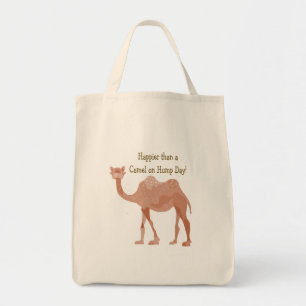 Tote Bag Plus heureux qu'un chameau la journée en milieu d