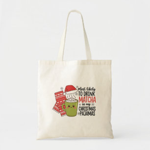 Tote Bag Plus susceptible de boire du Matcha dans mon pyjam