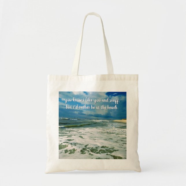 Tote Bag Plutôt Sur La Plage | Texte personnalisé (Devant)