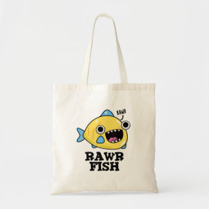 Tote Bag Poisson Rawr Funny Animal Pun