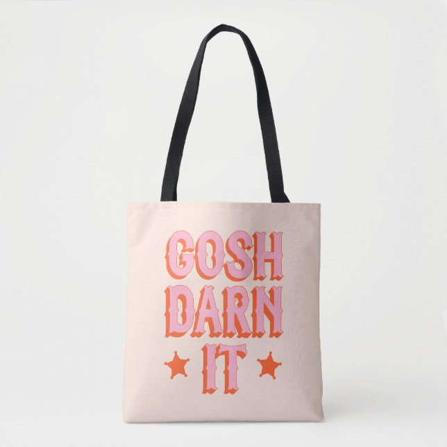 Tote Bag Politesse Sud : Gosh Darn It (rétro vieux ouest) (Devant)