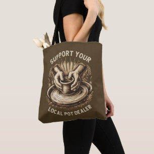 Tote Bag Poterie Drôle Soutenez Votre Artiste Revendeur De 