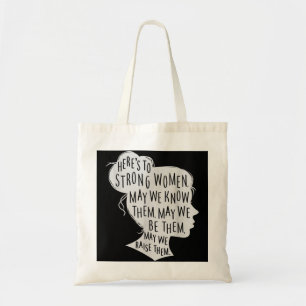 Tote Bag Pour les femmes fortes, qu'on les connaisse, Femal
