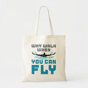 Tote Bag Pourquoi Marcher Quand Vous Pouvez Voler Baigner P