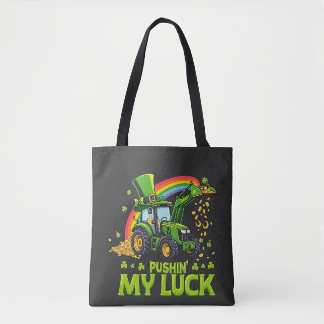 Tote Bag Pousser ma chance Funny Excavateur St Patrick's Da (Devant)