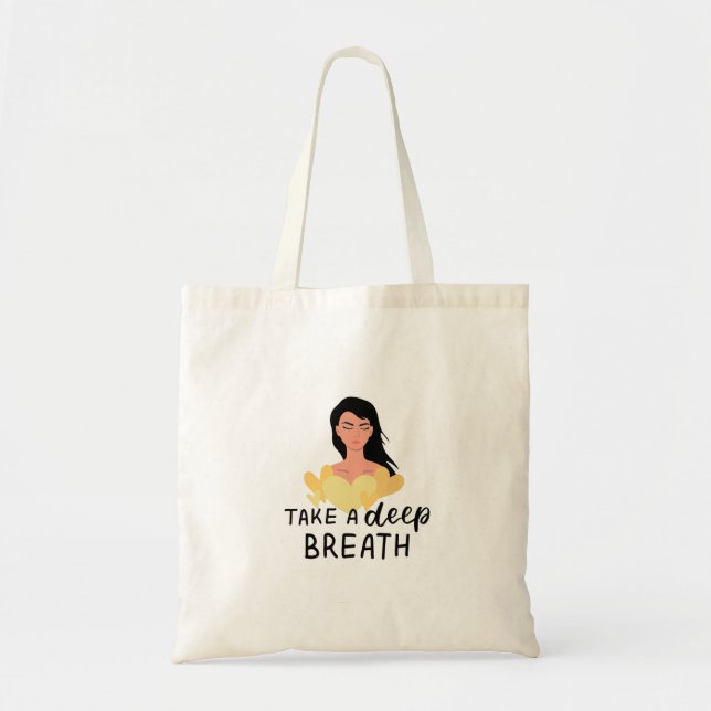 Tote Bag Prenez une profonde inspiration (Devant)