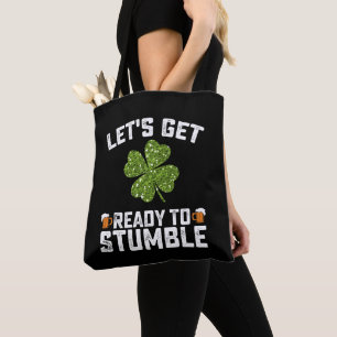 Tote Bag Préparons-nous à trébucher Drôle de St Patrick