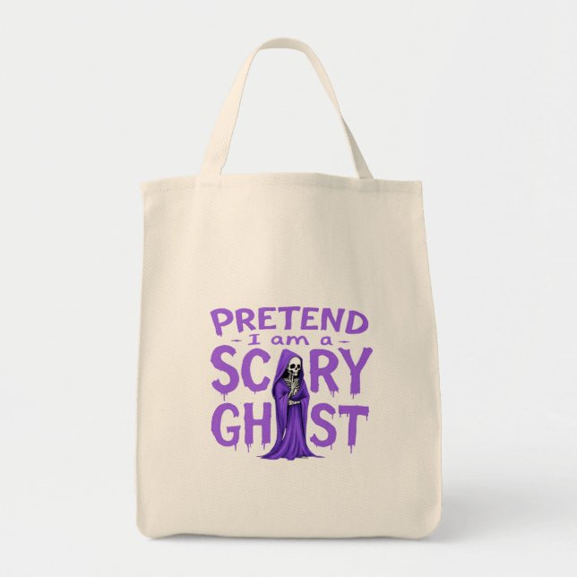 Tote Bag Prétendre que je suis un fantôme effrayant - Drôle (Devant)