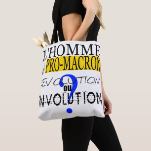 Tote Bag PRO-M-A-C-R-O-N Évolution ou involution TB1