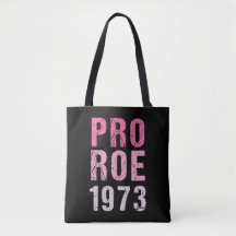 Pro Roe 1973