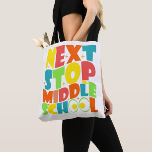 Tote Bag Prochaine étape Milieu scolaire drôles de dictons