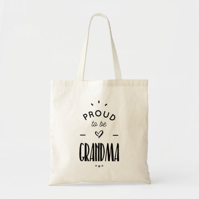 Tote Bag proud to be grandma (Devant)