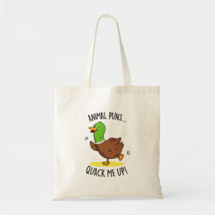 Tote Bag Puns Animaux Me Quack Up Funny Pun Canard