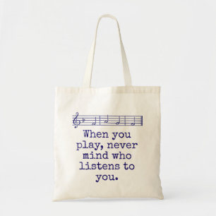 Tote Bag Quand Vous Jouez Ne Vous souciez Jamais Qui - Cita