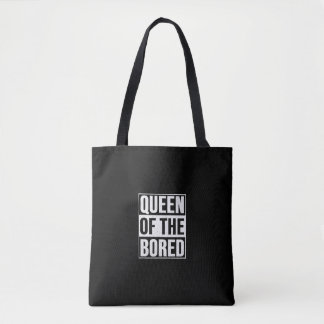 Tote Bag Queen of the Bored