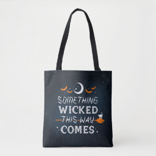 Tote Bag Quelque chose de méchant de cette façon vient / Sa
