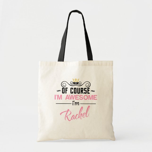 Tote Bag Rachel Bien sûr Je suis un nom génial (Devant)