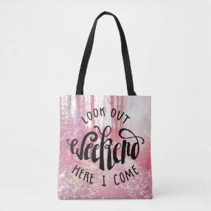 Tote Bag Regardez le week-end ici que je viens 2