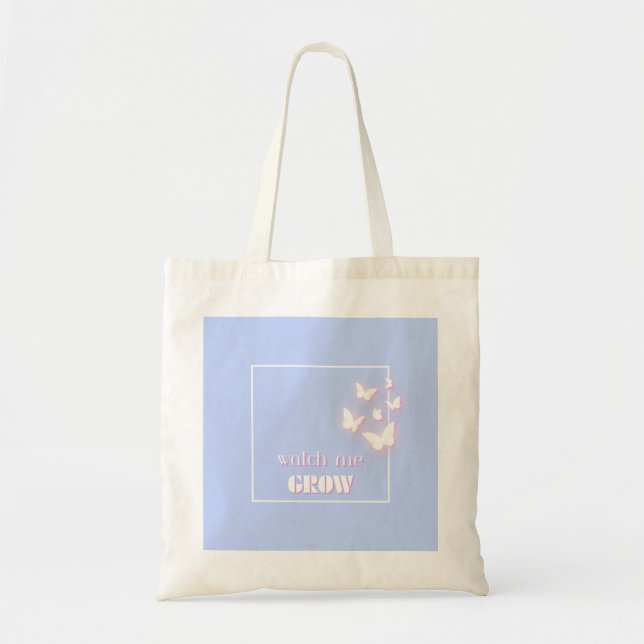 Tote Bag Regardez-moi grandir, Motivationnel, Inspirationne (Devant)