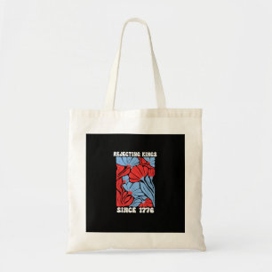 Tote Bag Rejetant les rois depuis 1776 Pas de rois en Améri