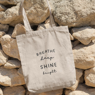 Tote Bag Respirer en profondeur, briller intensément Cadeau