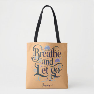 Tote Bag Respirer et laisser aller : Personnalisé