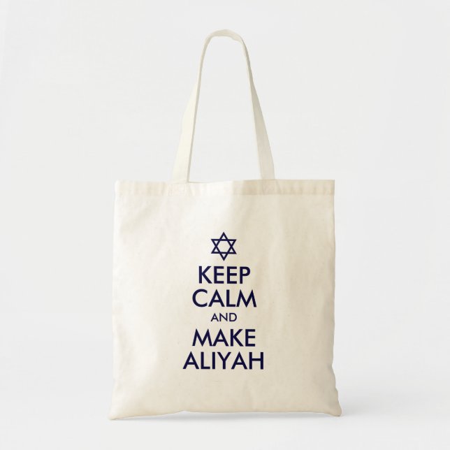 Tote Bag Restez Calme Et Faites De L'Aliyah (Devant)