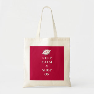 Tote Bag restez calme et magasinez sur