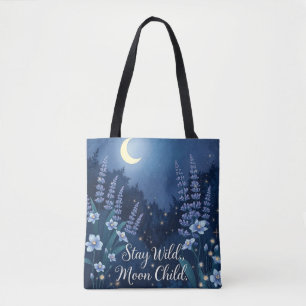 Tote Bag Restez enfant de la lune sauvage Jardin magique