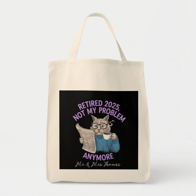 Tote Bag Retraité 2025 : Pas mon problème Plus drôle (Devant)
