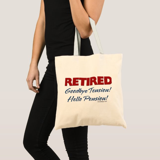 Tote Bag Retraité : Adieu Tension Bonjour Pension! (Devant (produit))
