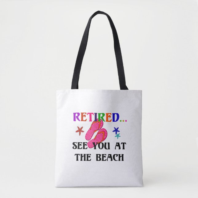 Tote Bag Retraité...Voir à la plage (Devant)