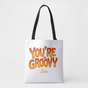 Tote Bag Rétro You're So Groovy Nom Personnalisé 70s