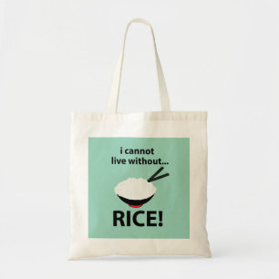 Tote Bag Rice Bowl Je ne peux pas vivre sans riz