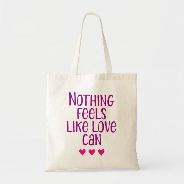 Tote Bag Rien Ne Ressent De L'Amour. (Devant)