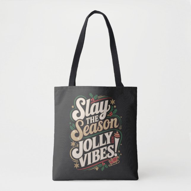 Tote Bag Sachez la saison, Jolly Vibes ! - Noël festif (Devant)