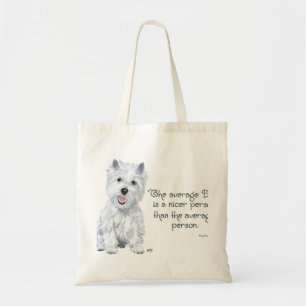 Tote Bag Sagesse de Westie - Le chien moyen est une personn
