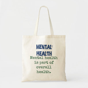 Tote Bag Santé Mentale Fait Partie De La Santé Globale - Sa